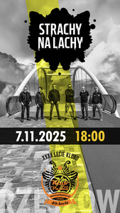 Strachy Na Lachy|Rzeszów- Pod Palmą- Koncert Z Okazji XXXX Lecia Klubu