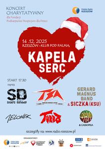 Koncert Charytatywny "Kapela Serc" Dla Fundacji Podkarpackie Hospicjum Dla Dzieci-Cegiełka Na Hospicjum
